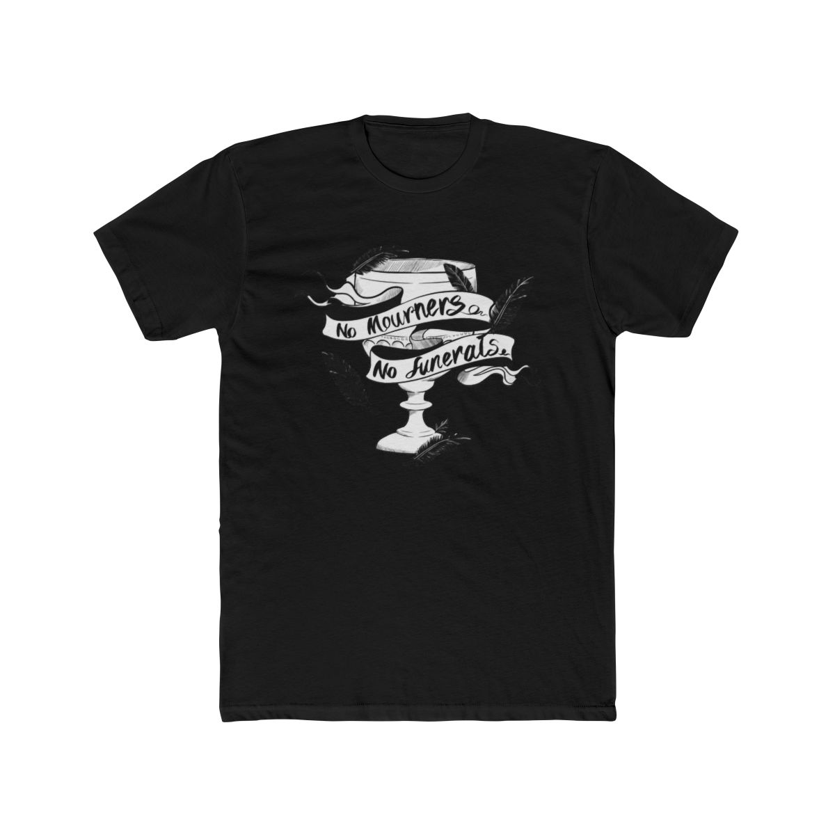 No Mourners No Funerals Dreggs Cup T Shirt | Leigh Bardugo - alternate angle 3, merchandise