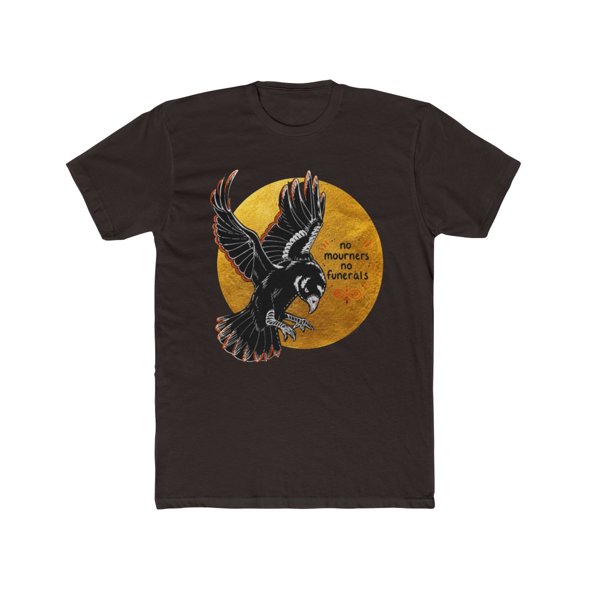 No Mourners No Funerals T Shirt | Leigh Bardugo - alternate angle 3, merchandise