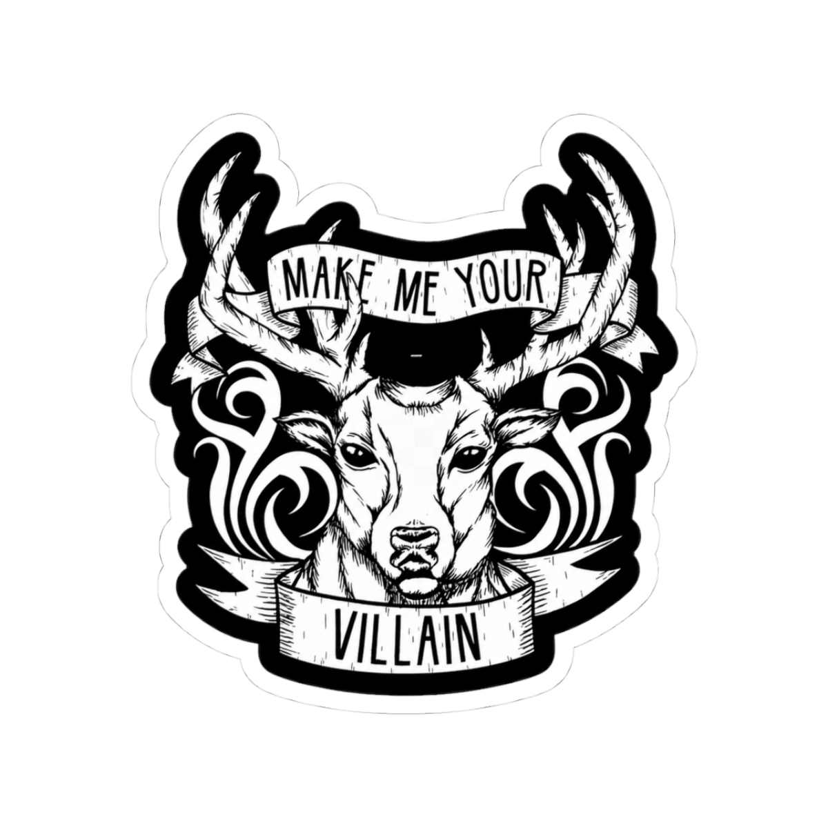 Shadow and Bone | "Make Me Your Villain." Sticker | Leigh Bardugo