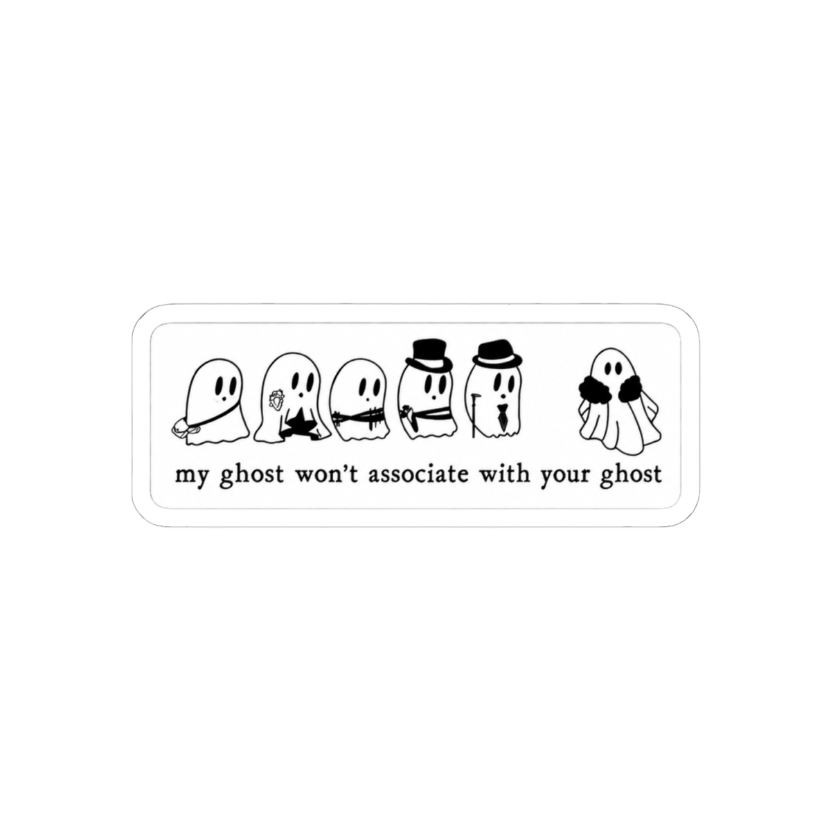 Six of Crows- my ghost won’t associate with your ghost | Leigh Bardugo - alternate angle 1, merchandise